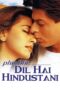 Phir Bhi Dil Hai Hindustani Online Watch Free