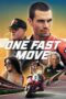 One Fast Move Online Watch Free