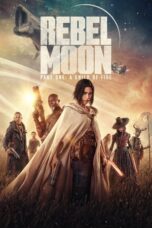 Rebel Moon Part 1 A Child of Fire Download and Online Watch Free