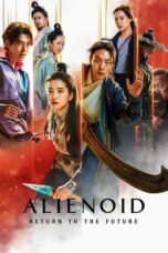 Alienoid The Return to the Future Download 2024 and Watch [Hindi-English & Korean Audio] ORG GDrive