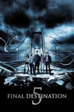 Final Destination 5 Movie Download 2011 and Watch [Dual Hindi-English Audio] ORG GDrive