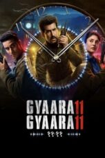 Gyaarah Gyaarah Download 2024 [Hindi Audio] ORG GDrive S01 Complete