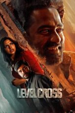 Level Cross Movie Download 2024 and Watch [Dual Hindi-Malayalam Audio] ORG GDrive