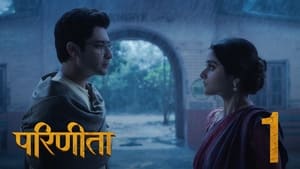 Parineeta Season 1 Episode 1-6 [Complete]