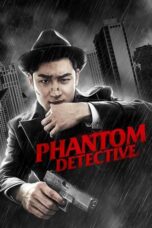 Phantom Detective Movie Download 2016 Dual Audio [Hindi ORG & Korean] WEB-DL – 480P | 720P | 1080P GDrive