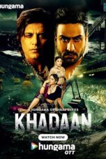 Khadaan S01 Download 2025 [Hindi HGM] WEB-DL – 480P | 720P | 1080P GDrive & Free Watch