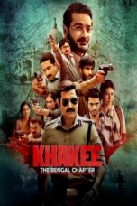 Khakee The Bengal Chapter S01 Download 2025 Dual Audio [Bangla ORG & Hindi] WEB-DL – 480P | 720P | 1080P GDrive & Free Watch