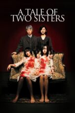 A Tale of Two Sisters Movie Download 2003 Dual Audio [ORG Hindi & Korean] WEB-DL – 480P | 720P | 1080P GDrive & Free Watch