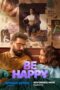 Be Happy Movie Download 2025 [Hindi] WEB-DL – 480P | 720P | 1080P GDrive & Free Watch