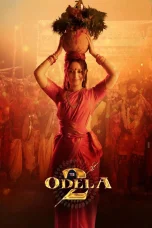Odela 2 Movie Download 2025 Dual Audio [Hindi & Telugu] WEB-DL – 480P | 720P | 1080P GDrive & Free Watch