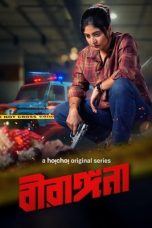 Birangana S01 Download 2025 [Bengali Hoichoi] WEB-DL – 480P | 720P | 1080P GDrive