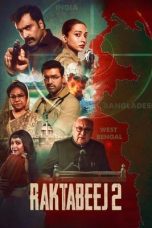 Raktabeej 2 Movie Download 2025 Bengali HDTS-Rip – 480P | 720P | 1080P GDrive & Watch