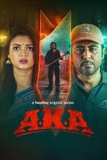 AKA S01 Download 2025 Bengali Hoichoi WEB-DL – 480P | 720P | 1080P GDrive & Free Watch