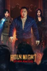 Holy Night Demon Hunters Movie Download 2025 Dual Audio [Hindi ORG & Korean] WEB-DL – 480P | 720P | 1080P GDrive & Watch