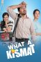What a Kismat Movie Download 2024 Hindi WEB-DL – 480P | 720P | 1080P GDrive & Watch
