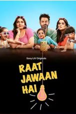 Raat Jawaan Hai S01 Download 2024 Dual Audio [Bengali ORG-Hindi] WEB-DL – 480P | 720P | 1080P GDrive & Watch