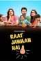 Raat Jawaan Hai S01 Download 2024 Dual Audio [Bengali ORG-Hindi] WEB-DL – 480P | 720P | 1080P GDrive & Watch