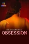 Obsession-2025-S01-Hindi-Atrangii-WEB-DL-H264-AAC-1080p-720p-480p-Downloa Obsession S01 Download 2025 Hindi Atrangii WEB-DL – 480P | 720P | 1080P GDrive & Watch