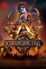 Kurukshetra S01 Download 2025 Hindi Netflix [Part 1 & 2] Complete WEB-DL – 480P | 720P | 1080P GDrive & Watch