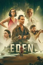 Eden Movie Download 2025 Dual Audio [Hindi ORG & ENG] WEB-DL – 480P | 720P | 1080P GDrive & Watch