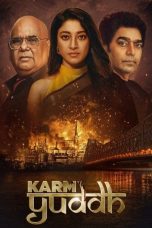 Karm Yuddh S01 Download 2022 Dual Audio [Bengali ORG-Hindi] WEB-DL – 480P | 720P | 1080P GDrive & Watch