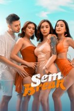 Sem Break Movie Download 2025 Tagalog [Filipino] VMAX WEB-DL – 480P | 720P | 1080P GDrive & Watch