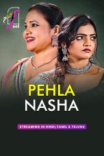 5b75ad5e-1a7e-4fe6-90b2-505eaba9c456 Pehla Nasha S01 Download 2026 Hindi FeelApp WEB-DL – 480P | 720P | 1080P GDrive & Watch