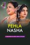 Pehla Nasha S01 Download 2026 Hindi FeelApp WEB-DL – 480P | 720P | 1080P GDrive & Watch