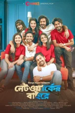 Networker Baire Movie Download 2021 Bengali Chorki WEB-DL – 480P | 720P | 1080P GDrive & Watch
