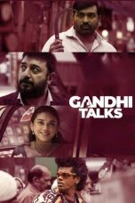 Gandhi Talks Movie Download 2026 WEB-DL – 480P | 720P | 1080P GDrive & Free Watch