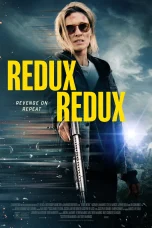 Redux Redux Movie Download 2026 Dual Audio [Hindi ORG & ENG] WEB-DL – 480P | 720P | 1080P GDrive & Free Watch